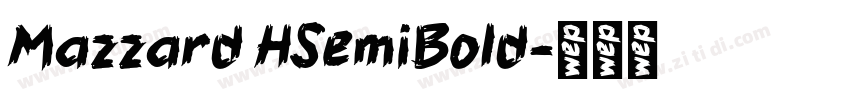Mazzard HSemiBold字体转换